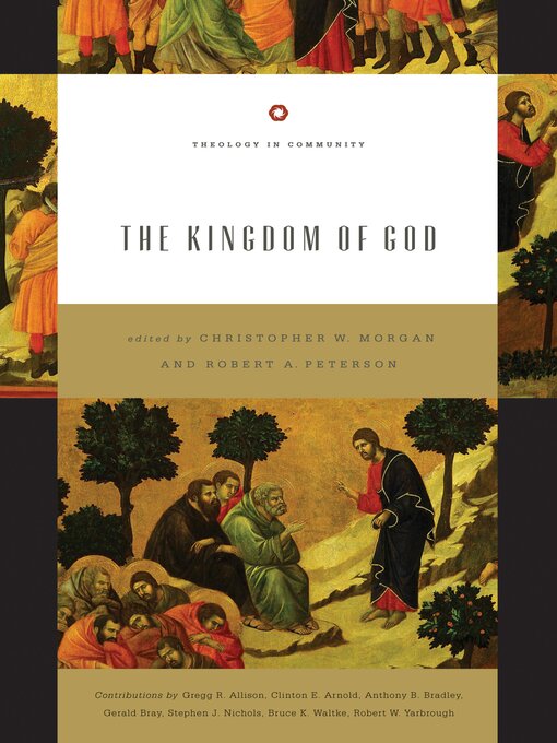 Title details for The Kingdom of God by Christopher W. Morgan - Wait list
